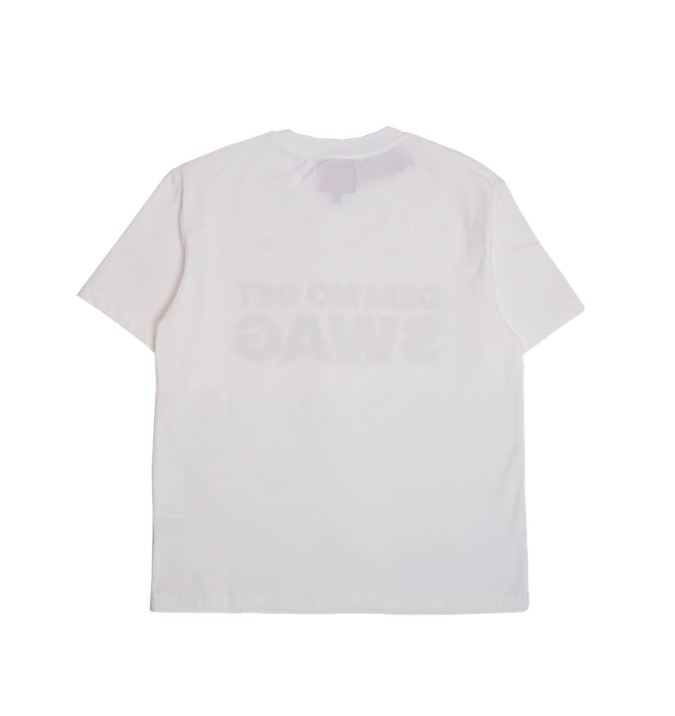 DEM NO GET SWAG TEE - WHITE